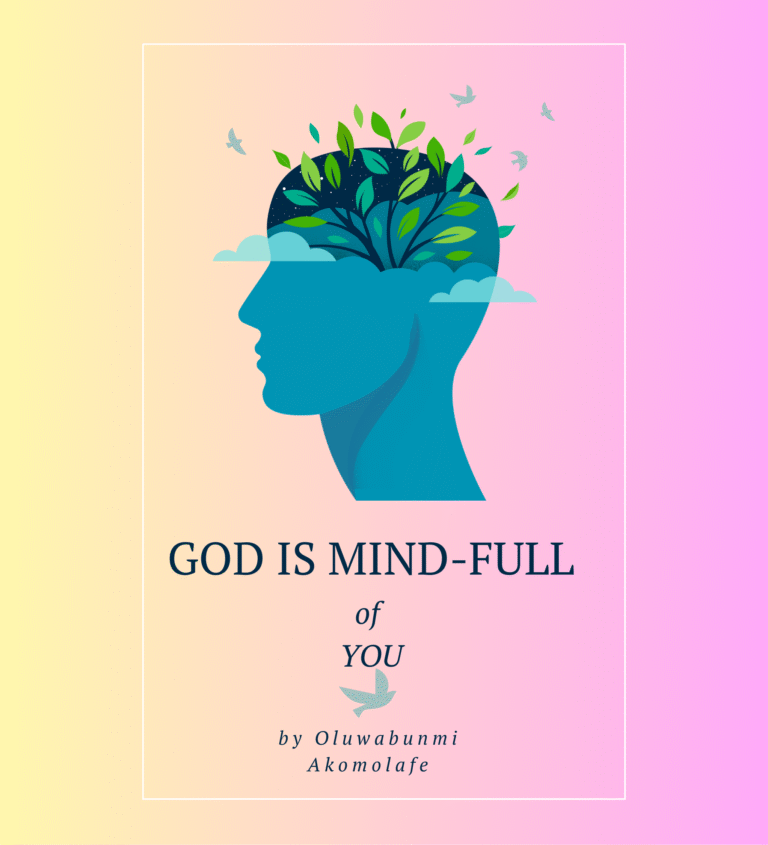 God is mindful of you